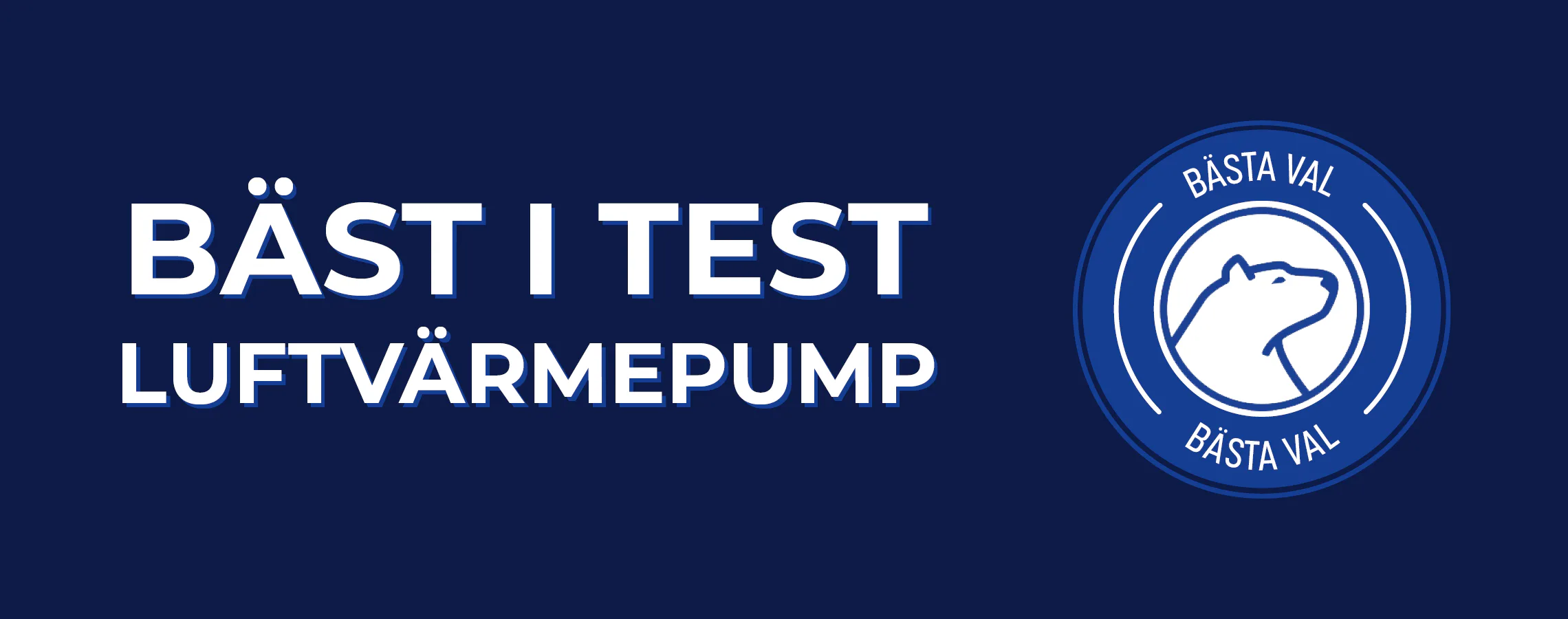 Luftvärmepump Bäst i test 2026